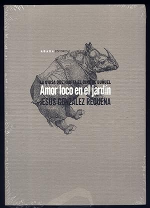 Imagen del vendedor de Amor loco en el jardn: la diosa que habita el cine de Luis Buuel. a la venta por Hesperia Libros