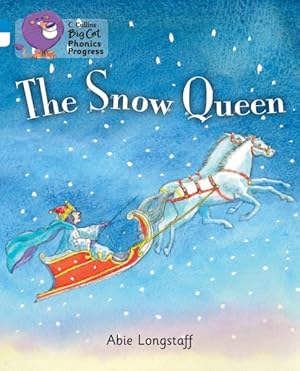 Image du vendeur pour Snow Queen : Band 04 Blue/Band 10 White mis en vente par GreatBookPrices