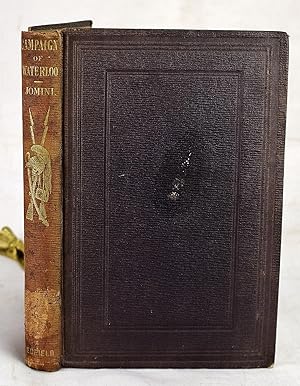 Seller image for The Political and Military History of the Campaign of Waterloo for sale by Sequitur Books