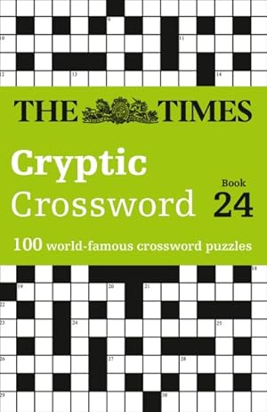 Seller image for Times Cryptic Crossword Book 24 : 100 World-famous Crossword Puzzles for sale by GreatBookPrices