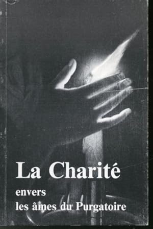 Imagen del vendedor de La Charit envers les mes du Purgatoire a la venta por Librairie Le Nord
