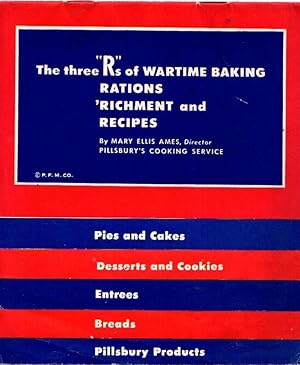 Bild des Verkufers fr The three "R"s of wartime baking: Rations, 'Richment and Recipes. zum Verkauf von Rdner Versandantiquariat