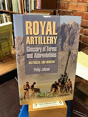 Seller image for Royal Artillery Glossary of Terms and Abbreviations: Historical and Modern for sale by Ed's Editions LLC, ABAA