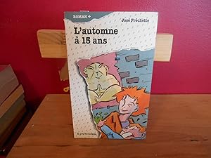 Seller image for L'AUTOMNE A 15 ANS for sale by La Bouquinerie  Dd