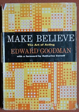 Seller image for Make believe, the art of acting for sale by GuthrieBooks