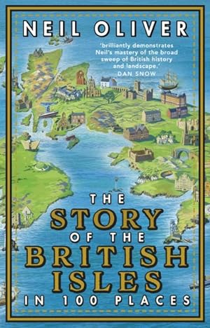 Seller image for Story of the British Isles in 100 Places for sale by GreatBookPrices