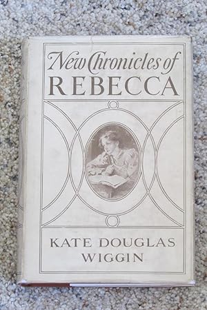 New Chronicles of Rebecca (Sequel to Rebecca of Sunnybrook Farm)