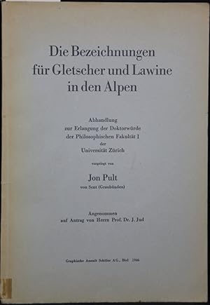 Immagine del venditore per Die Bezeichnungen fr Gletscher und Lawine in den Alpen. Dissertation. venduto da Antiquariat  Braun