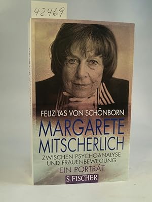 Margarete Mitscherlich. Zwischen Psychoanalyse und Frauenbewegung. Ein Porträt; signiert