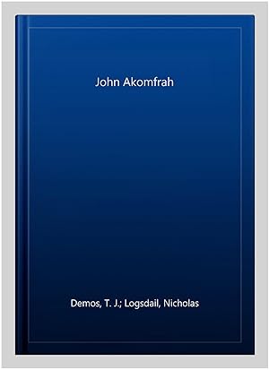 Imagen del vendedor de John Akomfrah a la venta por GreatBookPrices