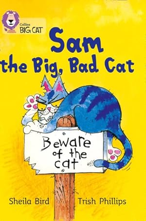 Imagen del vendedor de Sam and the Big Bad Cat : Band 03/Yellow a la venta por GreatBookPrices