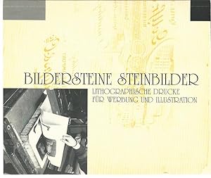 Seller image for Bildersteine, Steinbilder. Lithographische Drucke fr Werbung und Illustration. Katalog zur gleichnamigen Wanderausstellung des Westflischen Museumsamtes, Mnster, 1995 bis 1996 in: Historisches Museum Bielefeld . Museen der Stadt Ldenscheid. Landschaftsverband Westfalen-Lippe. for sale by Lewitz Antiquariat