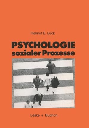 Seller image for Psychologie sozialer Prozesse for sale by BuchWeltWeit Ludwig Meier e.K.