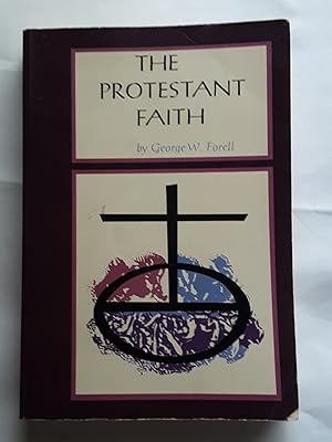 Seller image for The Protestant Faith for sale by Grandma Betty's Books