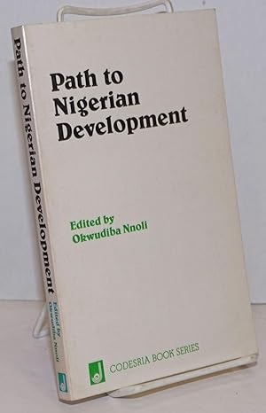 Immagine del venditore per Path to Nigerian Development venduto da Bolerium Books Inc.
