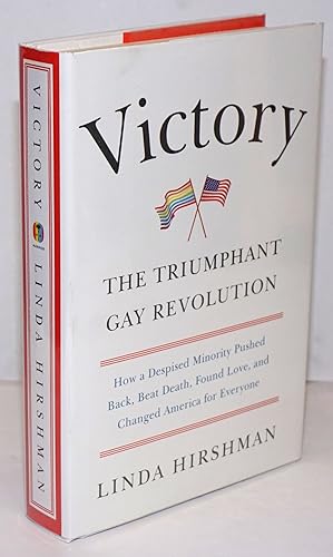 Seller image for Victory: the triumphant gay revolution for sale by Bolerium Books Inc.