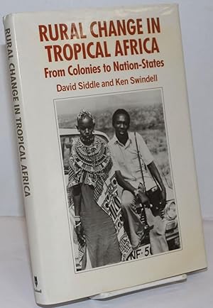 Imagen del vendedor de Rural Change in Tropical Africa From Colonies to Nation-States a la venta por Bolerium Books Inc.