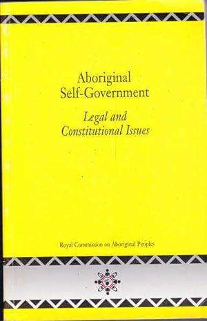 Imagen del vendedor de Aboriginal Self-Government: Legal and Constitutional Issues a la venta por Goulds Book Arcade, Sydney