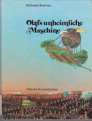Imagen del vendedor de Olafs unheimliche Maschine / Nicholas Brennan / Atlantis-Kinderbcher a la venta por Bcher bei den 7 Bergen