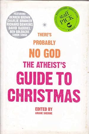 Immagine del venditore per The Atheist's Guide to Christmas venduto da Goulds Book Arcade, Sydney