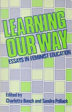 Imagen del vendedor de Learning Our Way: Essays in Feminist Education a la venta por Goulds Book Arcade, Sydney