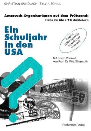 Seller image for Ein Schuljahr in den USA: Austausch-Organisationen auf dem Prfstand. Infos zu ber 70 Anbietern for sale by Gerald Wollermann
