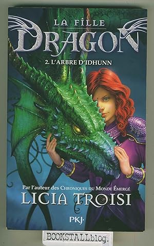 La fille Dragon : livre 2. L'Arbre d'Idhunn