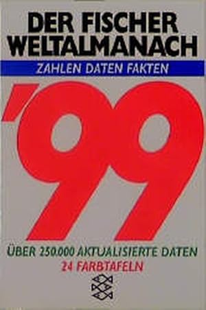 Imagen del vendedor de Der Fischer Weltalmanach '99: Zahlen, Daten, Fakten (Fischer Sachbcher) a la venta por Gerald Wollermann
