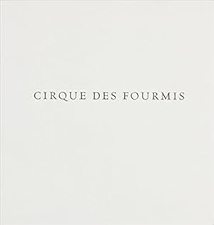 Seller image for Camille Solyagua : Cirque Des Fourmis. for sale by BuchKunst-Usedom / Kunsthalle