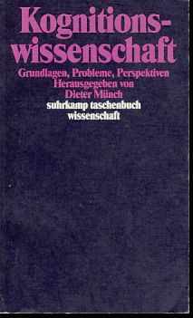 Seller image for Kognitionswissenschaft. Grundlagen, Probleme, Perspektiven. Suhrkamp-Taschenbuch Wissenschaft 989. for sale by Fundus-Online GbR Borkert Schwarz Zerfa
