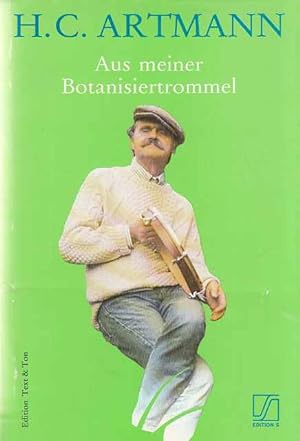Bild des Verkufers fr Artmann, H. C.: Aus meiner Botanisiertrommel; Balladen und Naturgedichte. zum Verkauf von Fundus-Online GbR Borkert Schwarz Zerfa