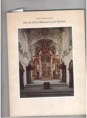 Imagen del vendedor de Die kirchliche Baukunst in der Schweiz a la venta por manufactura
