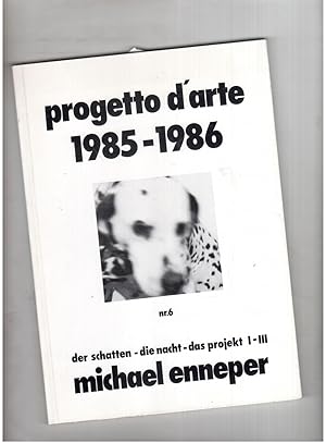Bild des Verkufers fr Der Schatten Die Nacht Das Projekt - Progetto d`arte 1985-1986 zum Verkauf von manufactura
