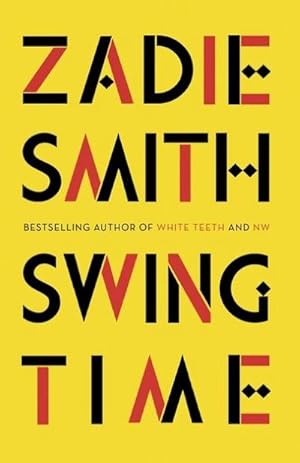 Bild des Verkufers fr Swing Time: LONGLISTED for the Man Booker Prize 2017 zum Verkauf von AHA-BUCH GmbH