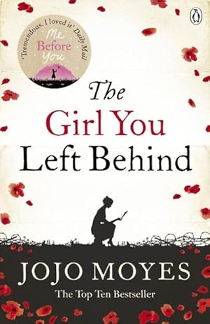 Imagen del vendedor de Girl You Left Behind : The number one bestselling romance from the author of Me Before You a la venta por AHA-BUCH GmbH