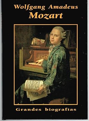 Imagen del vendedor de WOLFGANG AMADEUS MOZART (Col. Grandes Biografas) a la venta por Librera Dilogo