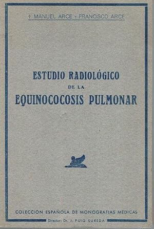 Bild des Verkufers fr ESTUDIO RADIOLGICO DE LA EQUINOCOCOSIS PULMONAR zum Verkauf von Librera Dilogo