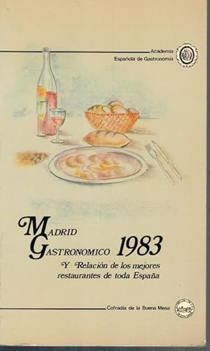 Seller image for MADRID GASTRONMICO y Relacin de los mejores restaurantes de toda Espaa. for sale by Librera Dilogo