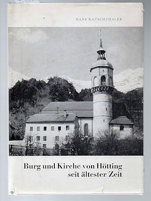 Bild des Verkufers fr Burg und Kirche von Htting seit ltester Zeit. Schlern-Schriften 255. zum Verkauf von Antiquariat time