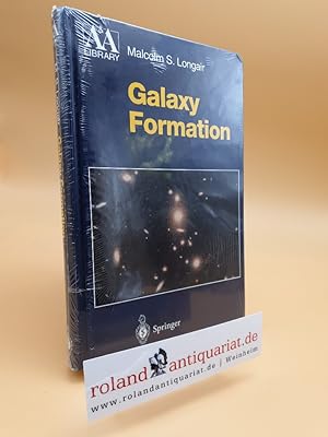 Seller image for Galaxy Formation (Astronomy and Astrophysics Library) for sale by Roland Antiquariat UG haftungsbeschrnkt
