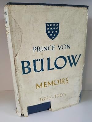 Bild des Verkufers fr Prince Von BULOW: Memoirs, 1897-1903 zum Verkauf von PsychoBabel & Skoob Books