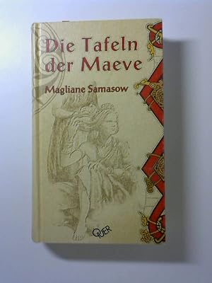 Die Tafeln der Maeve: Fantasy-Roman
