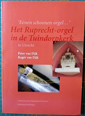 Het Ruprecht orgel in de Tuindorpkerk te Utrecht