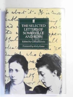 Imagen del vendedor de The selected letters of Somerville and Ross a la venta por Cotswold Internet Books