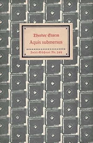 Seller image for Aquis submersus. Novelle (IB 249). 44.-48. Tsd. for sale by Antiquariat & Buchhandlung Rose