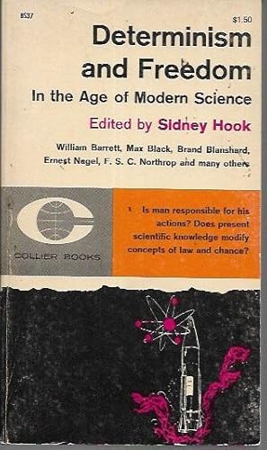 Imagen del vendedor de Determinism and Freedom in the Age of Modern Science a la venta por Bookfeathers, LLC