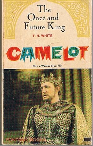 CAMELOT - [Book = The Once and Future King]