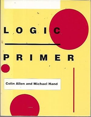 Seller image for Logic Primer (Bradford Books: 1992) for sale by Bookfeathers, LLC