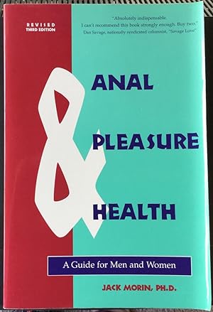 Seller image for Anal Pleasure & Health: A Guide for Men and Women for sale by Molly's Brook Books