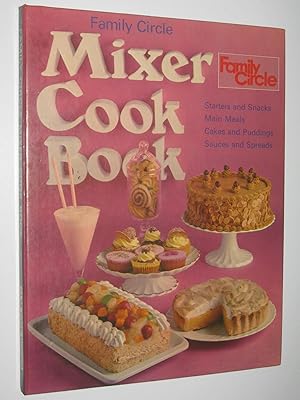 Image du vendeur pour Mixer Cook Book mis en vente par Manyhills Books